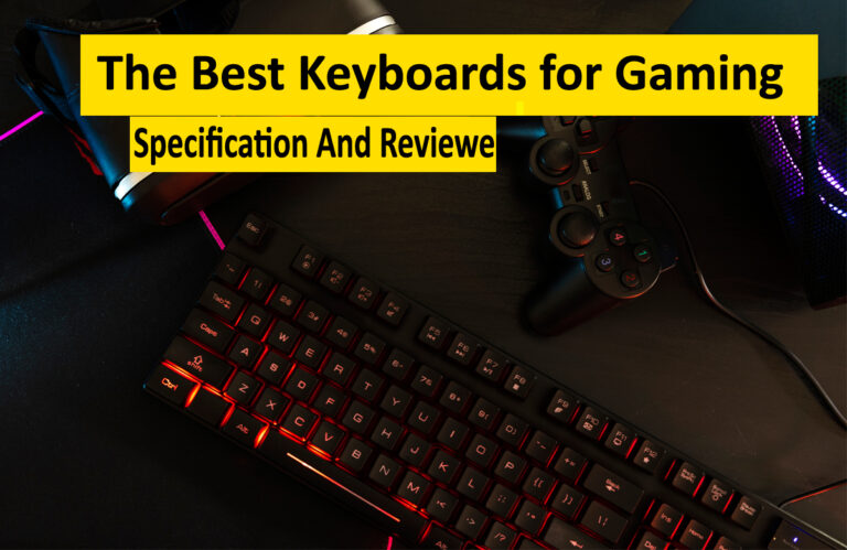 The Best Keyboards for Gaming,